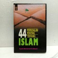 44 persoalan penting tentang Islam