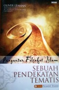 Pengantar filsafat Islam : sebuah pendekatan tematis
