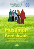 Untuk muslimah yang tak pernah lelah berdakwah