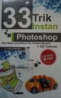 33 trik instan photoshop : efek magic yang bikin foto tambah menarik