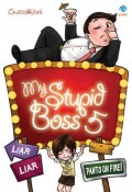 My stupid boss 5
