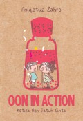 Oon in action : ketika oon jatuh cinta