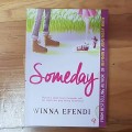 Someday : mencintai adalah berani merasakan sakit dan segala rasa yang datang bersamanya