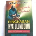Ringkasan Ihya' Ulumuddin : upaya menghidupkan ilmu agama