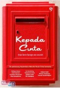 Kepada cinta : true love keeps no secret