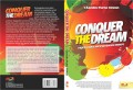 Conquer the dream : tujuh cara mewujudkan mimpi