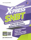 Erlangga X-Press SNBT : Literasi Dalam Bahasa Indonesia