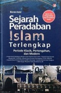 Sejarah peradaban Islam terlengkap