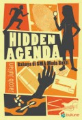 Hidden agenda : bahaya di SMA Muda Bakti