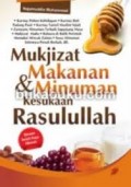 Mukjizat makanan & minuman kesukaan Rasulullah