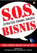 S.O.S [strategi orang sukses] bisnis : cerdas berbisnis bersama bisnisindeks